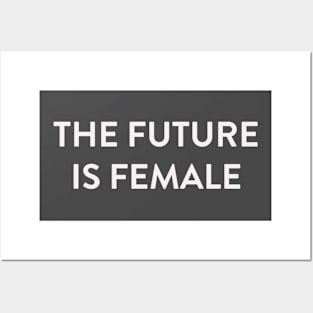 The Future is Female White Posters and Art